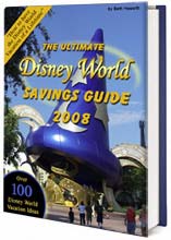 The Ultimate Disney World Savings Guide 2008