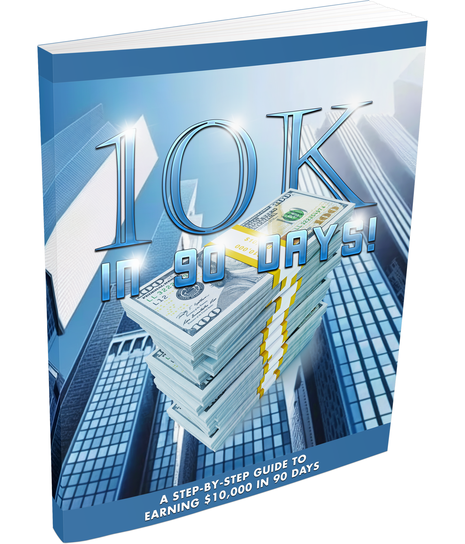 10K In 90 Days Ebook