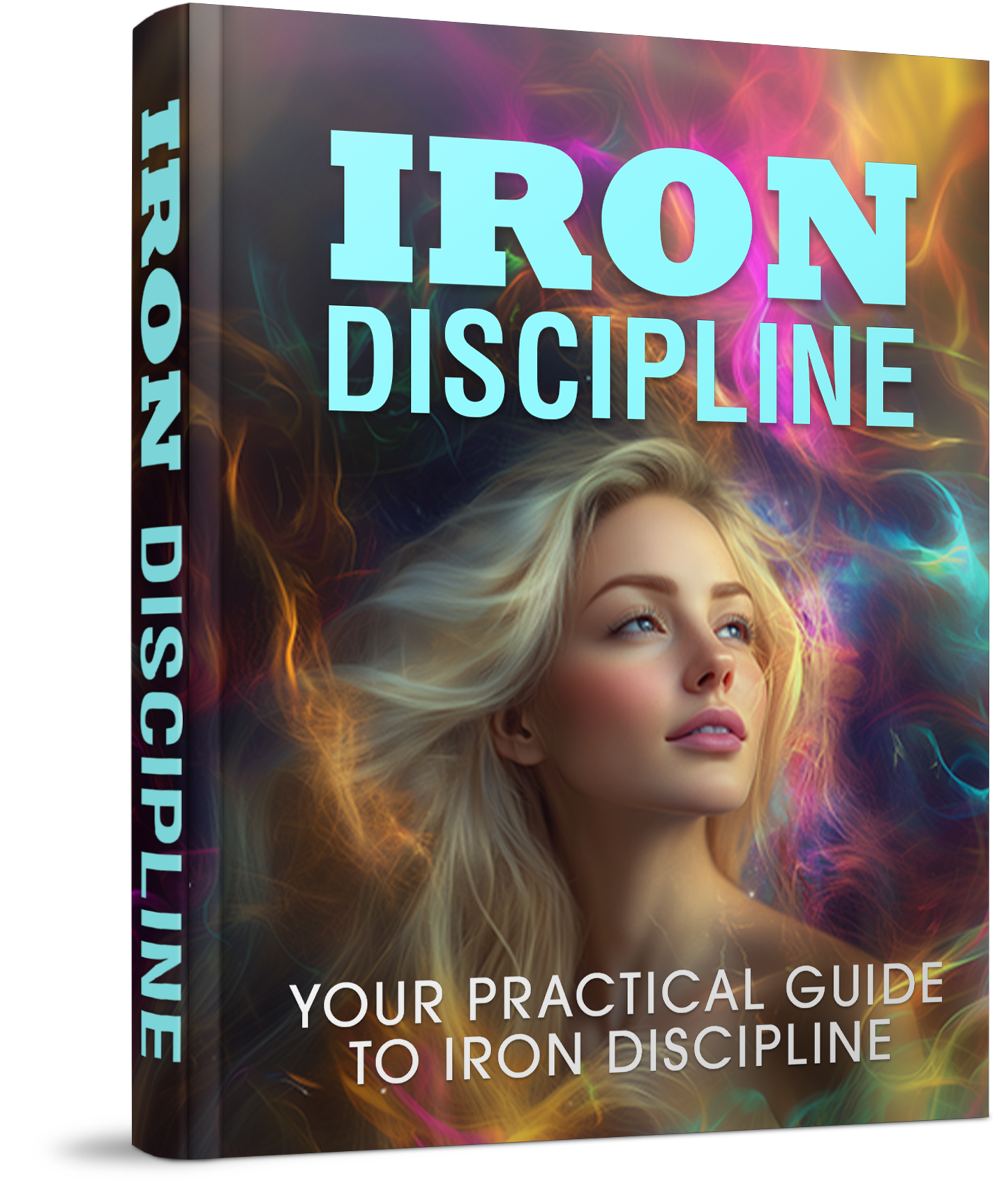 IRON Discipline