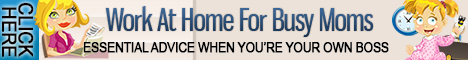 Work At Home For Busy Moms - make money online