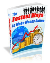 http://unselfishmarketer.com/likes/FastestWaystoMakeMoneyOnline/images/The-Fastest-Ways-To-Make-Money-Online-3.jpg